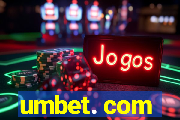 umbet. com